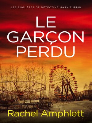 cover image of Le garçon perdu